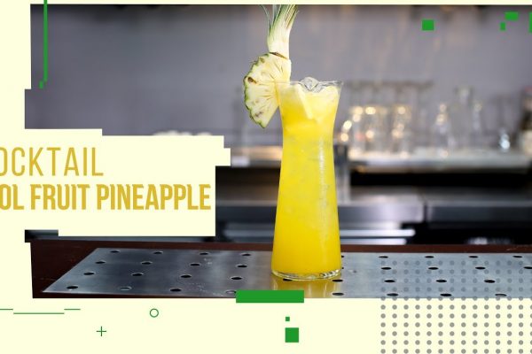 Bật mí bí kíp pha chế Mocktail Cool Fruit Pineapple